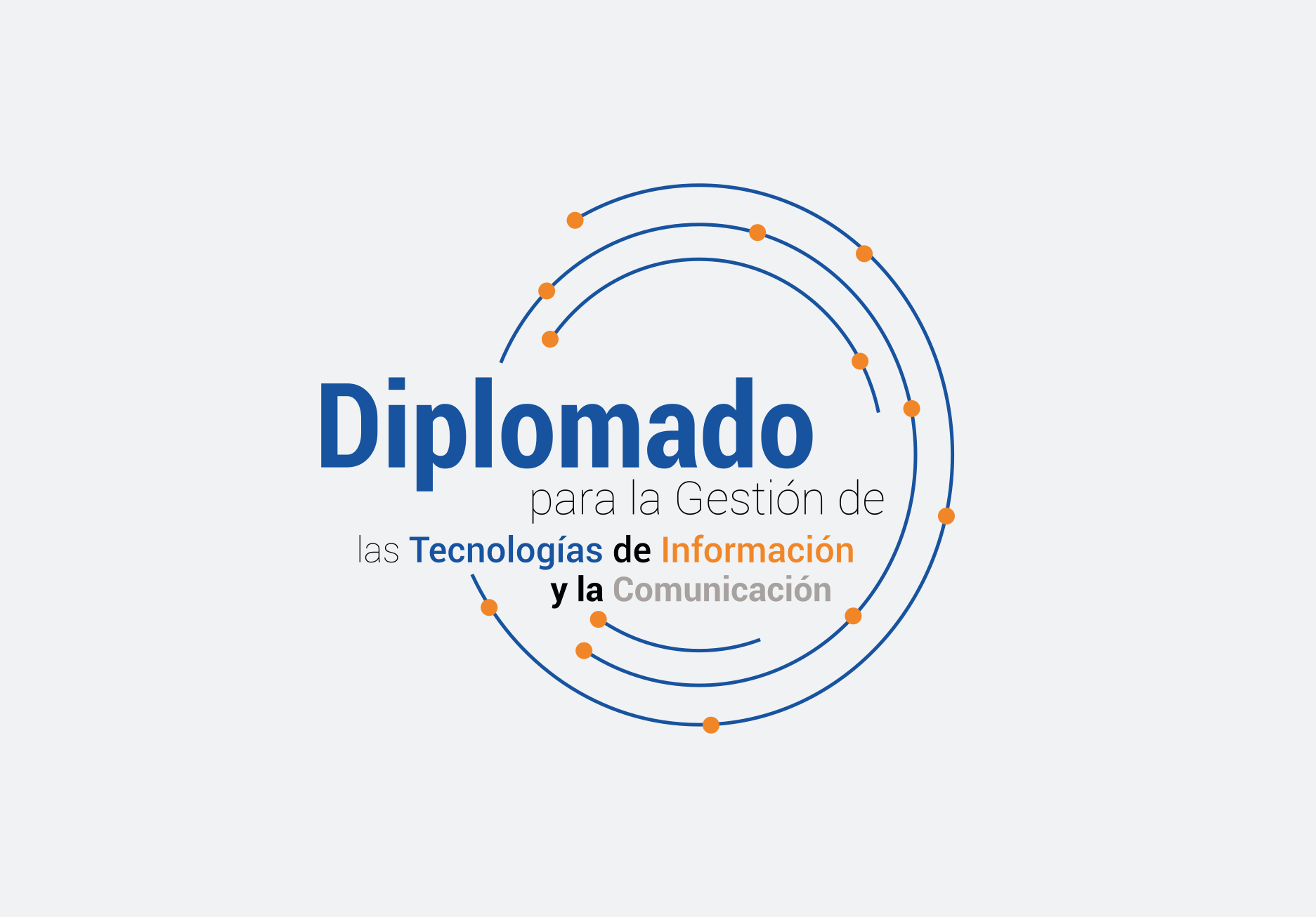 Diplomado de Gestión para las Tecnologías de Información y la Comunicación