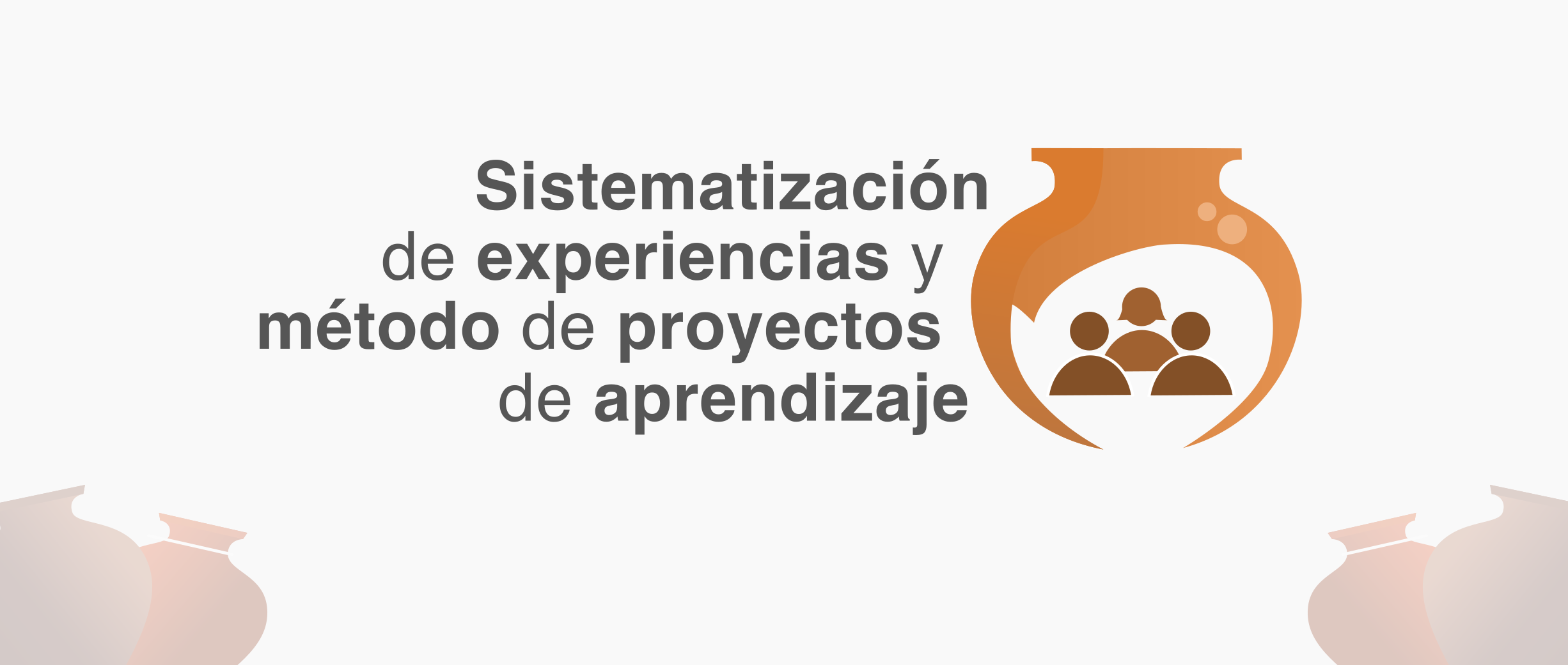 Diplomado en Sistematización de Experiencias y Método de Proyectos de Aprendizaje